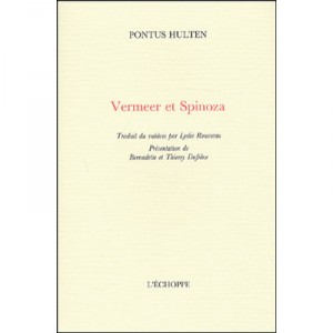 Vermeer Et Spinoza - Pontus Hultun