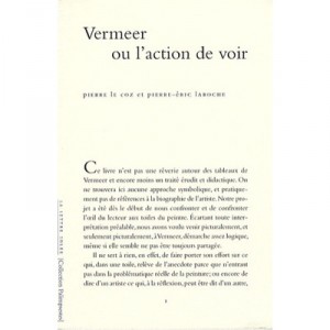 Vermeer Ou L'action De Voir - P Le Coz , P Laroche