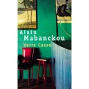 Verre Casse - Alain Mabanckou