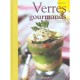 Verres Gourmands - Benoit Molin , Philippe Exbrayat
