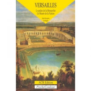 Versailles , Palais De La Monarchie - Jean-jacques Leveque