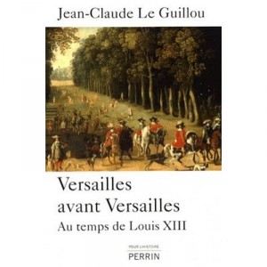 Versailles Avant Versailles - Le Guillou J-c