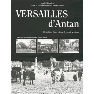 Versailles D'antan - Andre Damien
