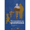 Versailles En Question - Catherine Gence-larose , Olivier Mignon