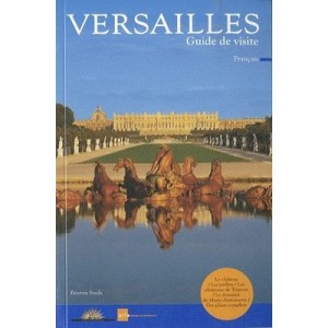 Versailles Guide De Visite - Collectif