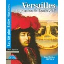 Versailles, La Passion De Louis Xiv - Jean-christian Petitfils