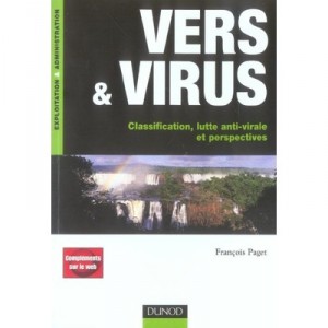 Vers Et Virus , Classification, Lutte Anti-virale Et Perspectives - Francois Paget