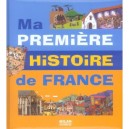 Ma Premiere Histoire De France - Robert Pince