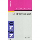 La Iiieme Republique - Pierre-marc Renaudeau