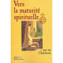 Vers La Maturite Spirituelle - Un Chartreux