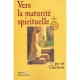 Vers La Maturite Spirituelle - Un Chartreux