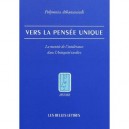 Vers La Pensee Unique , La Montee De L'intolerance Dans L'antiquite Tardive - Polymnia Athanassiadi