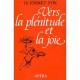 Vers La Plenitude Et La Joie - Emmet Fox