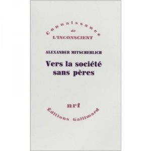 Vers La Societe Sans Peres - Mitscherlich A