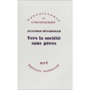Vers La Societe Sans Peres - Mitscherlich A