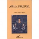Vers La Terre Pure T.1 Oeuvres Classiques Du Bouddhisme - Asuka Ryoko