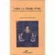 Vers La Terre Pure T.1 Oeuvres Classiques Du Bouddhisme - Asuka Ryoko