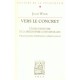 Vers Le Concert , Etudes D'histoire De La Philosophie Contemporaine , William James, Whitehead Et Gabriel Marcel - Jean Wahl