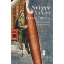 Vers Le Paradis , Dante Au Colleege Des Bernardins - Philippe Sollers