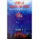 Vers Le Soleil De Dieu T.2 - Arnaud Gourvennec