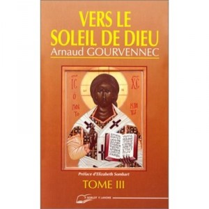 Vers Le Soleil De Dieu T.2 - Arnaud Gourvennec