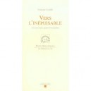 Vers L'inepuisable , 52 Traversees Pour 52 Semaines - Francine Carrillo