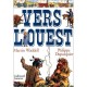 Vers L'ouest - Martin Waddell