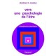 Vers Une Psychologie De L'etre , L'experience Psychique - Abraham Maslow
