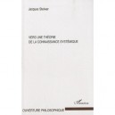 Vers Une Theorie De La Connaissance Sytemique - Jacques Steiwer