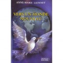 Vers Un Monde Nouveau - Lionnet Am