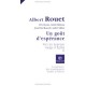 Vers Un Nouveau Visage D'eglise T.2 , Un Gout D'esperance - Albert Rouet