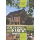 Vers Un Nouvel Habitat - Francoise Jadoul