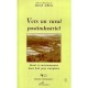 Vers Un Rural Postindustriel , Rural Et Environnement Dans Huit Pays Europeens - Marcel Jollivet