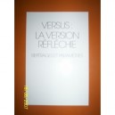 Versus : La Version Reflechie Vol 1 - Ballard