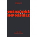 Quand L'obeissance Est Devenue Impossible - Emmanuelle K.