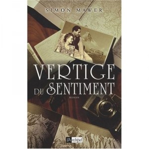 Vertige Du Sentiment - Simon Mawer