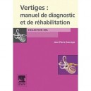 Vertiges , Manuel De Diagnostic Et De Rehabilitation - Jean-pierre Sauvage
