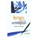 Vertiges Technologiques - Michele Descolonges