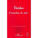 Vertov L'invention Du Reel - Jean-pierre Esquenazi