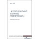 La Vertu Politique : Machiavel Et Montesquieu - Henri Drei