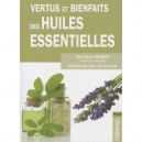 Vertus Et Bienfaits Des Huiles Essentielles - Christine Probst , Helene Barbier Du Vimont