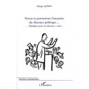 Vertus Et Perversions Francaises Du Discours Politique...plaidoyer Pour Un Discours Vrai - Philippe Queme
