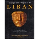 Vestiges Archeologiques Du Liban - J-m Blas De Robles , J-b Yon , D Pieri