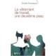 Le Vetement De Travail, Une Deuxieme Peau - Ginette Francequin