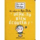 Les Cahiers De Stylo Et Bille Veux-tu Bien Ecouter ! - Anne-laure Witschger