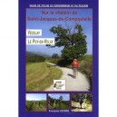 Sur Le Chemin De Saint-jacques-de-compostelle , Vezelay, Le Puy-en-velay (edition 2010) - Francois Lepere