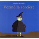 Vezmo La Sorciere - Geoffroy De Pennart