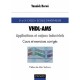 Vhdl Ams , Applications Et Enjeux Industriels , Cours Et Exercices Corriges - Yannick Herve