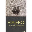 Viajero , Le Chant De L'errant - Francisco Sionil Jose