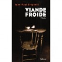 Viande Froide - Jean-paul Brighelli
